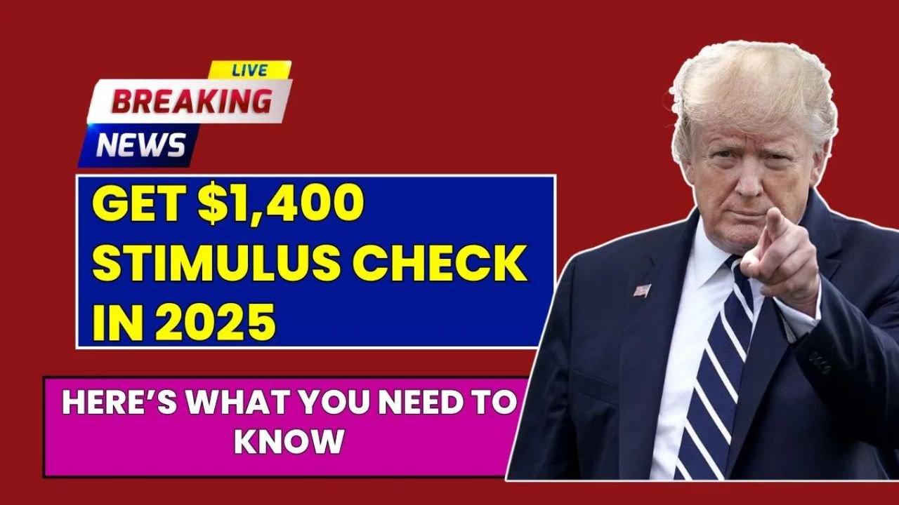 $1,400 Stimulus Check in 2025